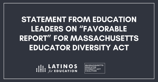 Statement From Education Leaders on “Favorable Report” for Massachusetts Educator Diversity Act
