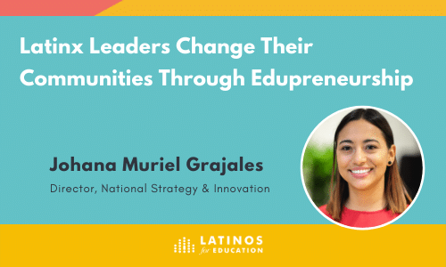 Latinx Edupreneurs Change their Communities while Challenging Venture Capital Norms_